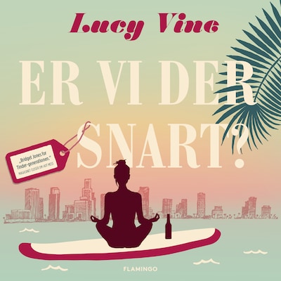 Er vi der snart? – omslag til lydbogen af Lucy Vine