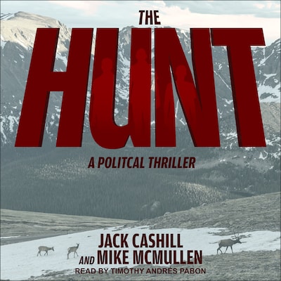 The Hunt – omslag til lydbogen af Jack Cashill, Mike McMullen