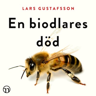 En biodlares död