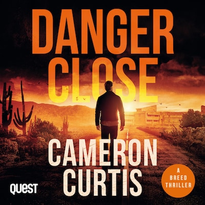 Danger Close – omslag til lydbogen af Cameron Curtis