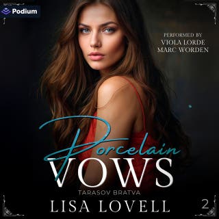 Porcelain Vows: Tarasov Bratva, Book 2 – omslag till ljudboken av Lisa Lovell