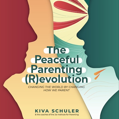 The Peaceful Parenting (R)evolution