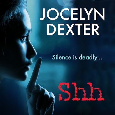 Shh – omslag til lydbogen af Jocelyn Dexter
