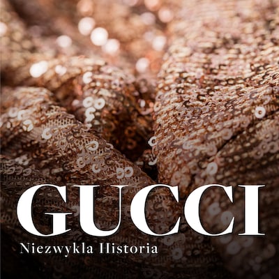 Gucci. Niezwykła historia – okładka audiobooka, autor Renata Pawlak