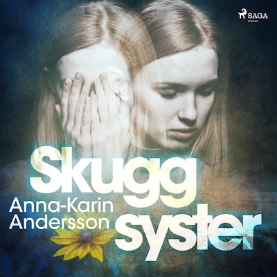 Skuggsyster – omslag till ljudboken av Anna-Karin Andersson