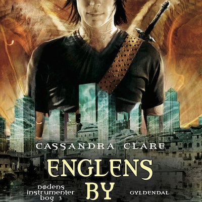 Dødens Instrumenter 3 - Englens By – omslag til lydbogen af Cassandra Clare
