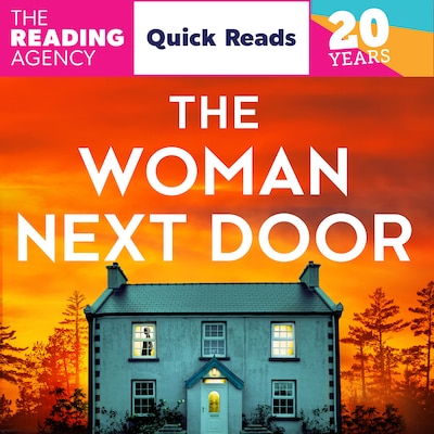 The Woman Next Door: Quick Reads 2026