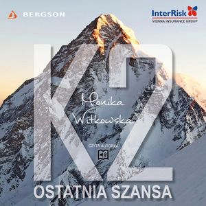 K2. Ostatnia szansa – okładka audiobooka, autor Monika Witkowska