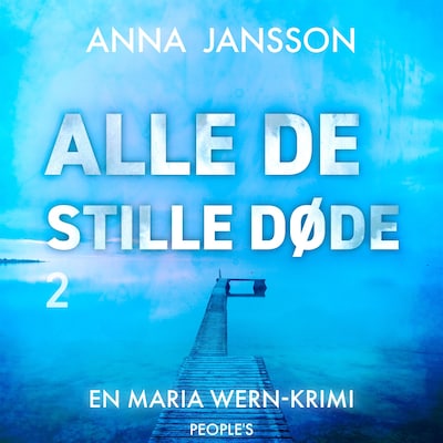 Alle de stille døde – omslag til lydbogen af Anna Jansson