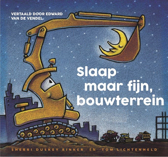Slaap maar fijn, bouwterrein – omslag van het luisterboek van Sherri Duskey Rinker