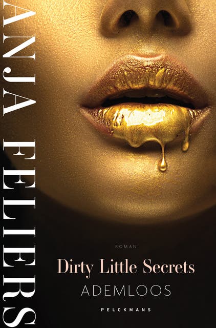 Dirty Little Secrets: Ademloos – omslag van het luisterboek van Anja Feliers