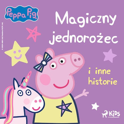 Świnka Peppa – Magiczny jednorożec i inne historie
