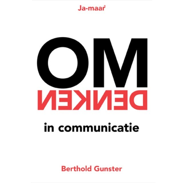 Omdenken in communicatie – omslag van het luisterboek van Berthold Gunster