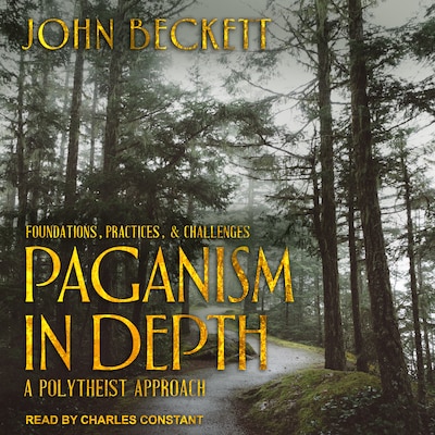 Paganism In Depth – omslag til lydbogen af John Beckett