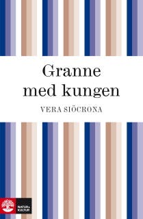Granne med kungen – omslag till ljudboken av Vera Siöcrona
