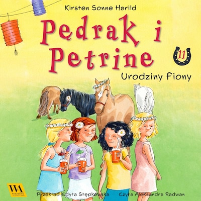 Pędrak i Petrine. Urodziny Fiony – okładka audiobooka, autor Kirsten Sonne Harrild
