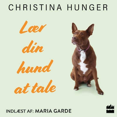 Lær din hund at tale – omslag til lydbogen af Christina Hunger