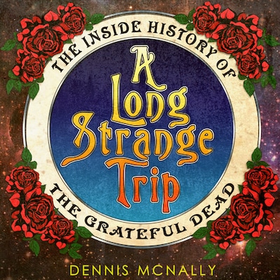 A Long Strange Trip – omslag til lydbogen af Dennis McNally