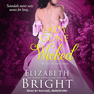 Lady Gone Wicked – omslag til lydbogen af Elizabeth Bright