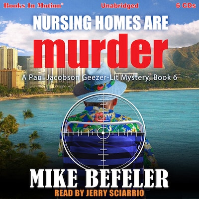 Nursing Homes are Murder – omslag til lydbogen af Mike Befeler