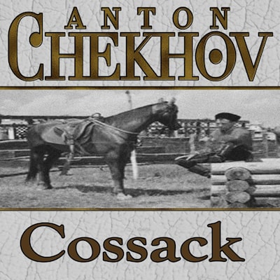 The Cossack – omslag til lydbogen af Anton Chekhov