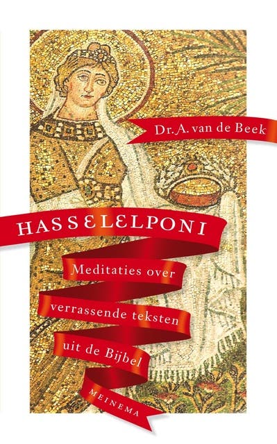 Hasselelponi: meditaties over verrassende teksten uit de Bijbel – omslag van het luisterboek van A. van de Beek
