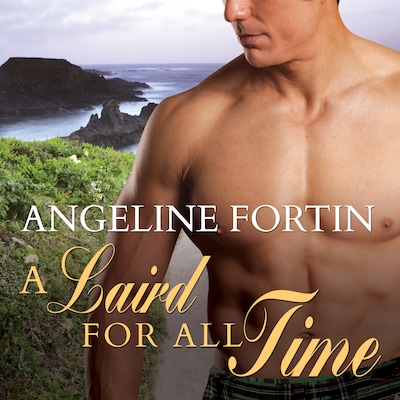 A Laird for All Time – omslag til lydbogen af Angeline Fortin