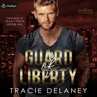 Guard of Liberty: A The Intrepid Bodyguard Series Standalone – omslag till ljudboken av Tracie Delaney