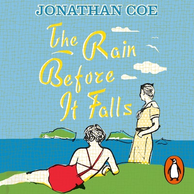 The Rain Before it Falls – omslag til lydbogen af Jonathan Coe