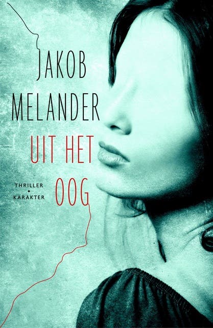 Uit het oog – omslag van het luisterboek van Jakob Melander