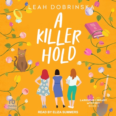 A Killer Hold – omslag til lydbogen af Leah Dobrinska