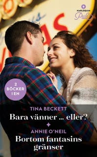 Bara vänner … eller? / Bortom fantasins gränser – omslag till ljudboken av Annie O’Neil,Tina Beckett