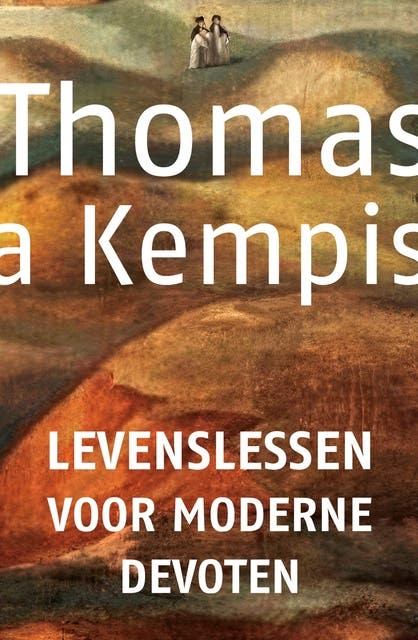 Levenslessen voor moderne devoten – omslag van het luisterboek van Thomas à Kempis