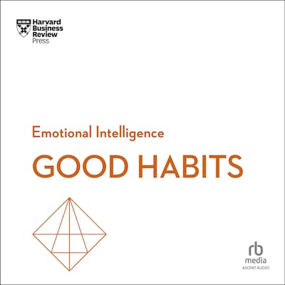 Good Habits – omslag til lydbogen af HARVARD BUSINESS REVIEW
