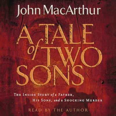 A Tale of Two Sons