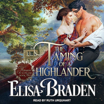 The Taming of a Highlander – omslag til lydbogen af Elisa Braden
