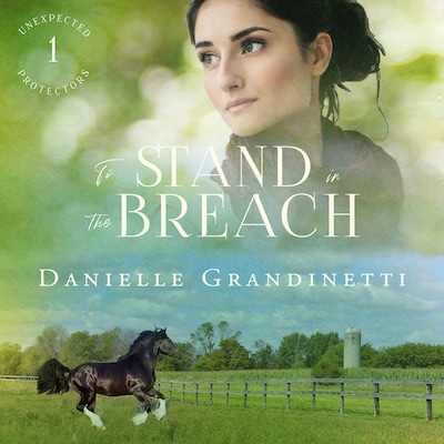 To Stand in the Breach – omslag til lydbogen af Danielle Grandinetti