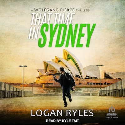 That Time in Sydney – omslag til lydbogen af Logan Ryles