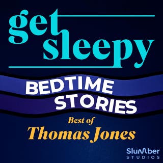 Get Sleepy: Bedtime Stories – Best of Thomas Jones – omslag till ljudboken av Shady Grove Oliver, Alexandra Turney, Christa Adams, Chris Briggs