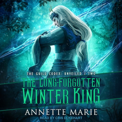 The Long-Forgotten Winter King – omslag til lydbogen af Annette Marie