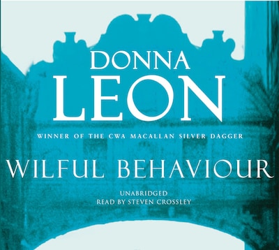 Wilful Behaviour – omslag til lydbogen af Donna Leon