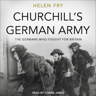 Churchill's German Army – omslag til lydbogen af Helen Fry