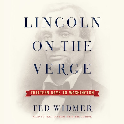Lincoln on the Verge – omslag til lydbogen af Ted Widmer