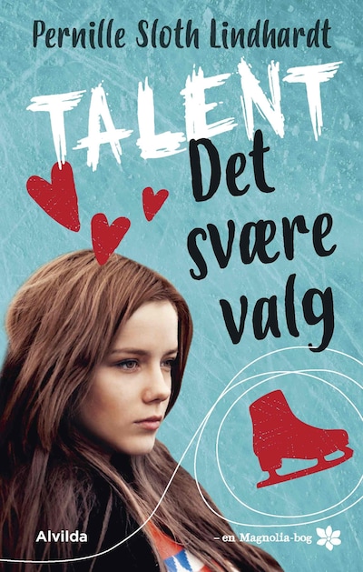Talent 1: Det svære valg (Magnolia-serien) – omslag til lydbogen af Pernille Sloth Lindhardt