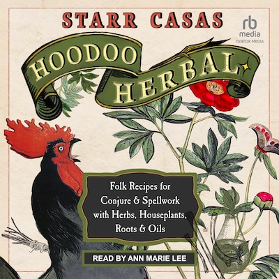 Hoodoo Herbal – omslag til lydbogen af Starr Casas