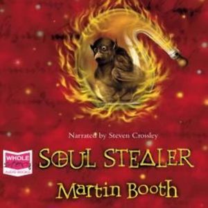 Soul Stealer – okładka audiobooka, autor Martin Booth