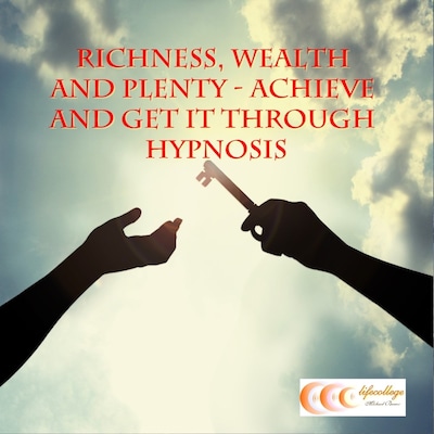 Richness, wealth and plenty - achieve and get it through hypnosis – omslag til lydbogen af Michael Bauer