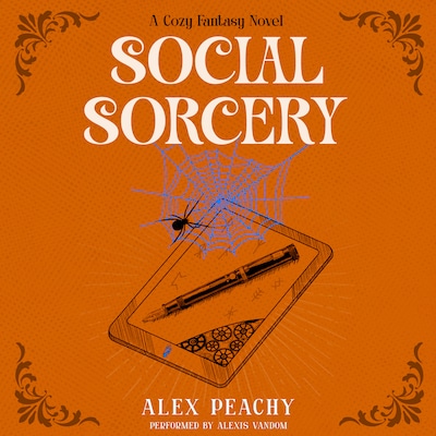 Social Sorcery – omslag til lydbogen af Alex Peachy