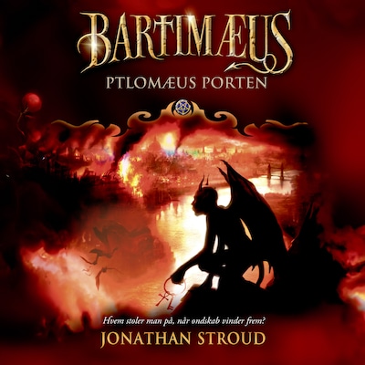 Bartimæus-trilogien 3 - Ptolemæus Porten – omslag til lydbogen af Jonathan Stroud