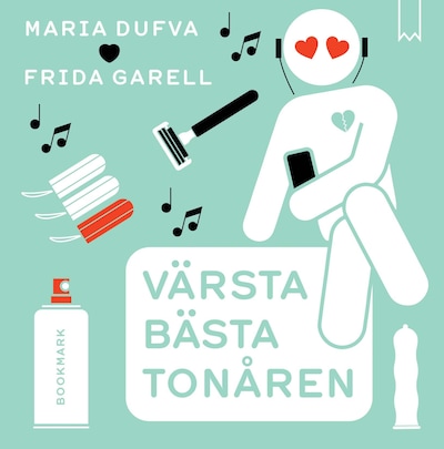 Värsta bästa tonåren – omslag till ljudboken av Maria Dufva, Frida Garell